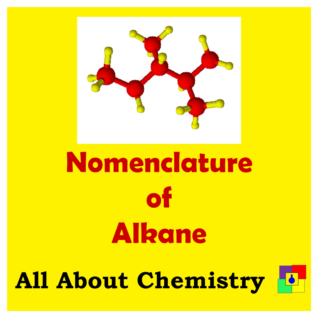 Nomenclature of alkane