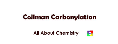 Collman Carbonylation