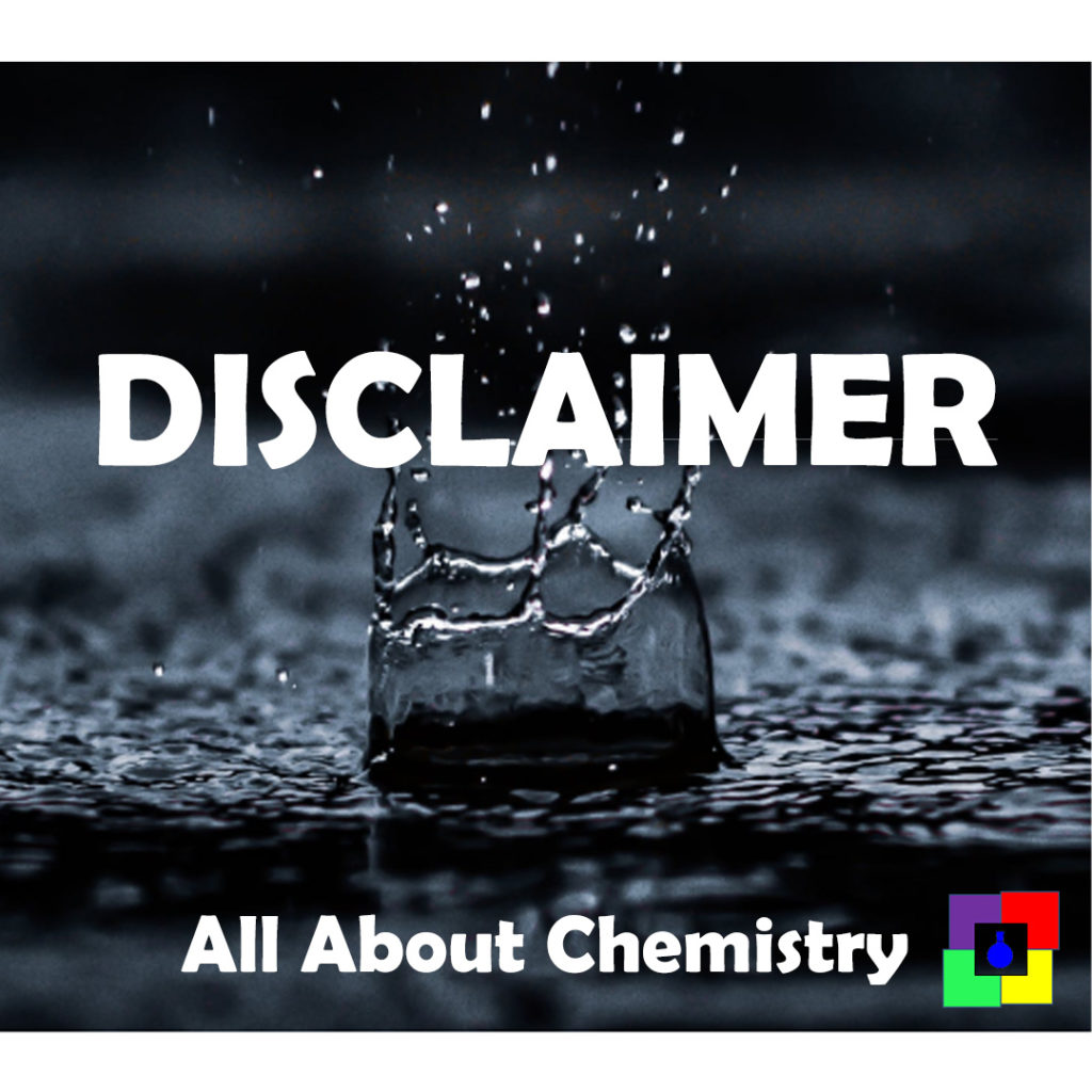 Disclaimer New ALL ABOUT CHEMISTRY
