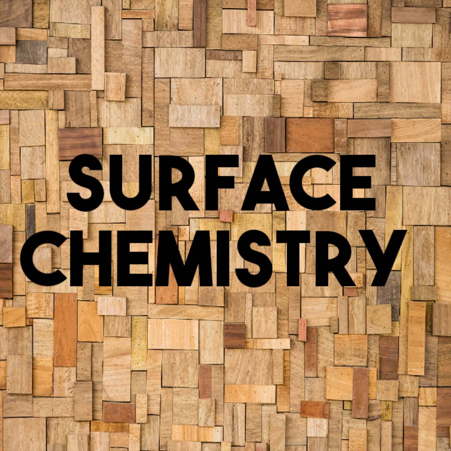Surface Chemistry
