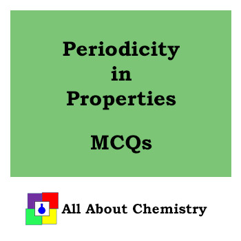 Classification of Elements and Periodicity in Properties