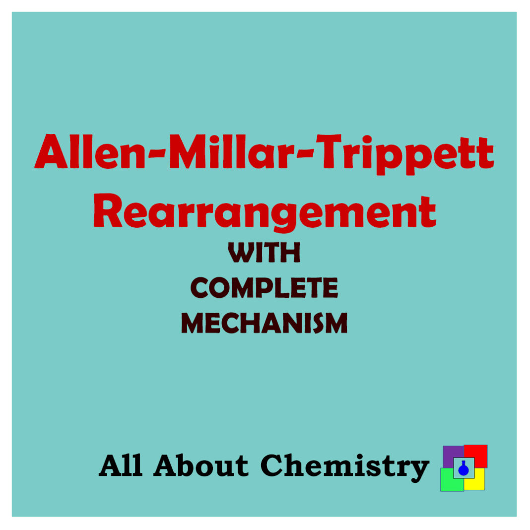 Allen-Millar-Trippett Rearrangement