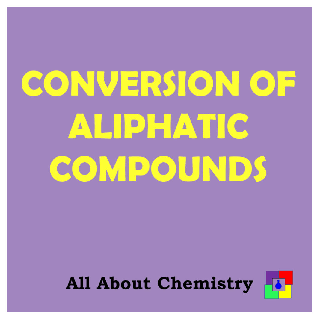 CONVERSION OF ALIPHATIC COMPOUNDS