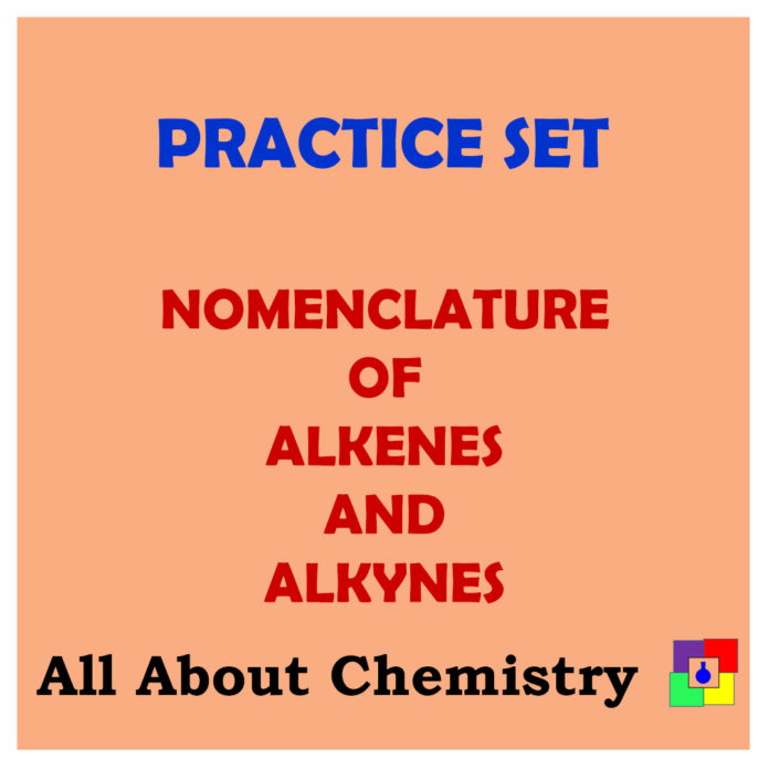 Practice set Alkenes and alkynes
