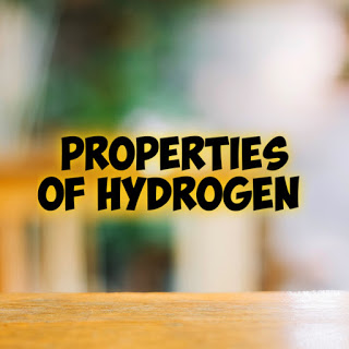 Properties of hydrogen