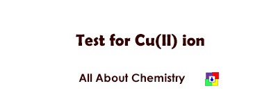 Test for Cu(II) ion
